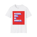 Glizzies Will Be Gobbled Tee - Red White Blue